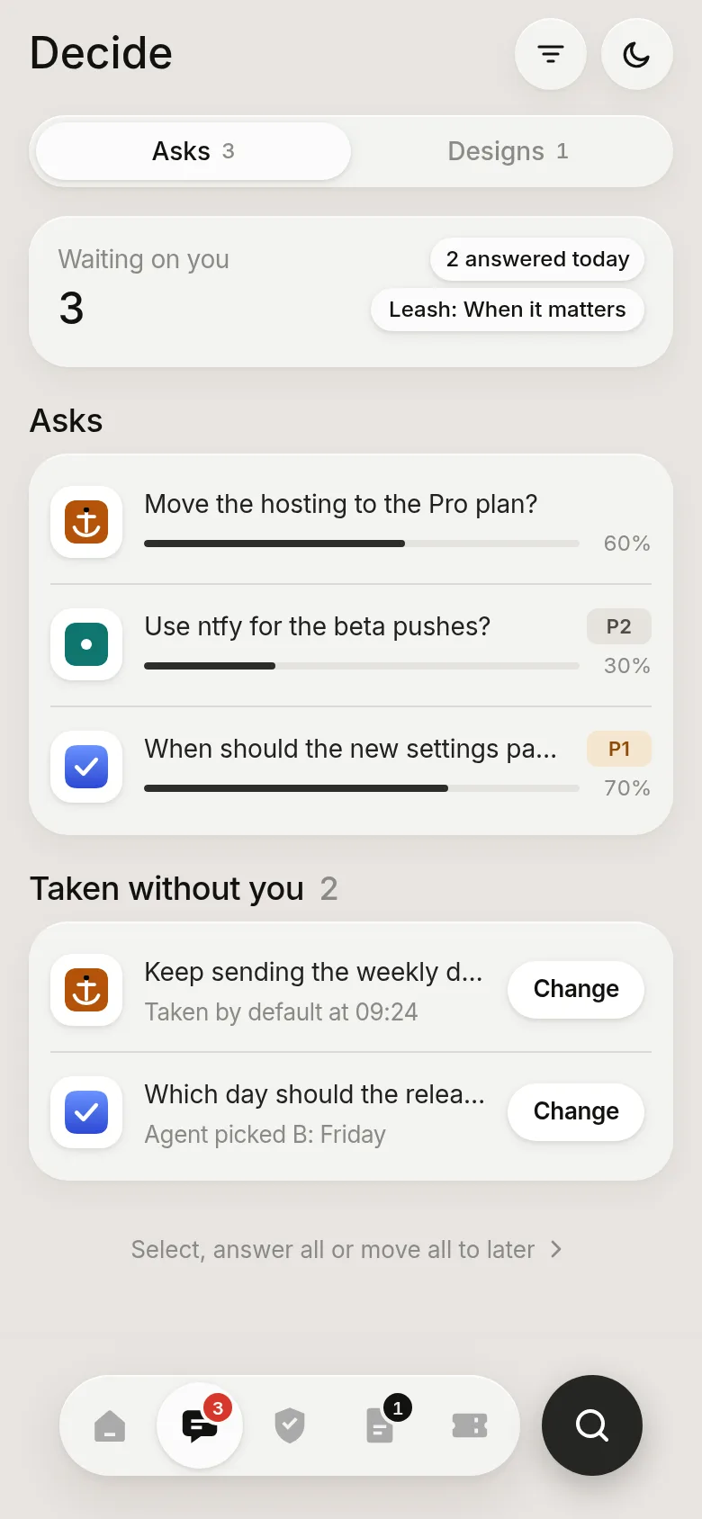Decide: every ask that waits on you, filtered by type